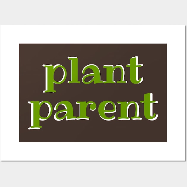 Plant Parent 7b Wall Art by Plant Parent
